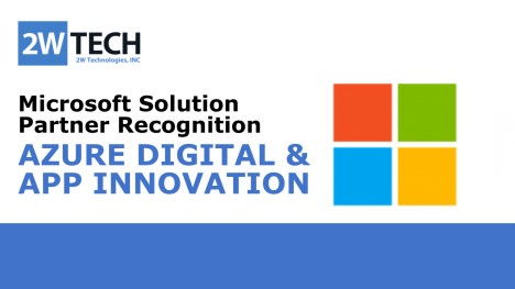 New Microsoft Designation: Azure Digital & App Innovation, 2W Tech